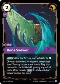 Unleashed - Bone Skewer (Foil)