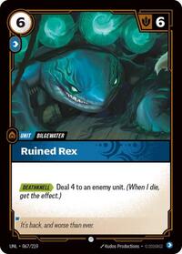 Unleashed - Ruined Rex (Foil)
