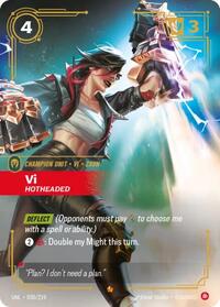 Unleashed - Vi - Hotheaded (Foil)