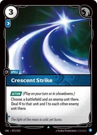 Unleashed - Crescent Strike (Foil)