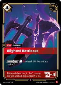 Unleashed - Blighted Battleaxe (Foil)