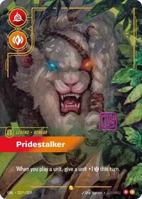 Unleashed - Rengar - Pridestalker (Signature) (Foil)