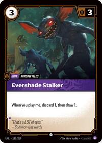 Unleashed - Evershade Stalker (Foil)